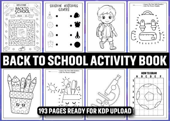 Back to school activity pages with school-themed coloring, drawing, matching, and puzzle exercises